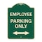Signmission Employee Parking W/ Bi-Directional Arrow Heavy-Gauge Aluminum Sign, 24" x 18", G-1824-24101 A-DES-G-1824-24101 - alternate 1